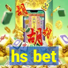 hs bet